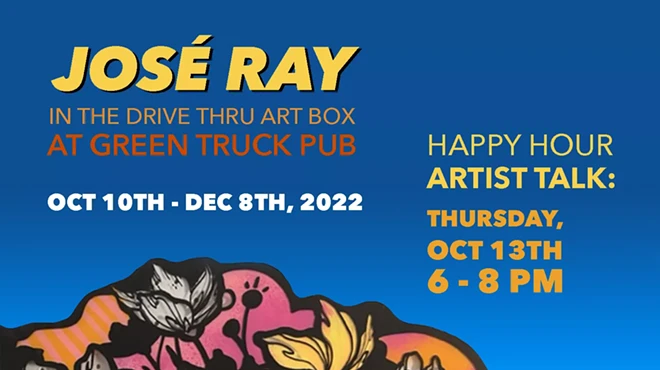Image: Happy Hour Artist Talk: Jos&eacute; Ray in the Drive Thru Art Box