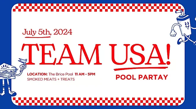 Image: Team USA Pool Par-tay! At The Brice Hotel
