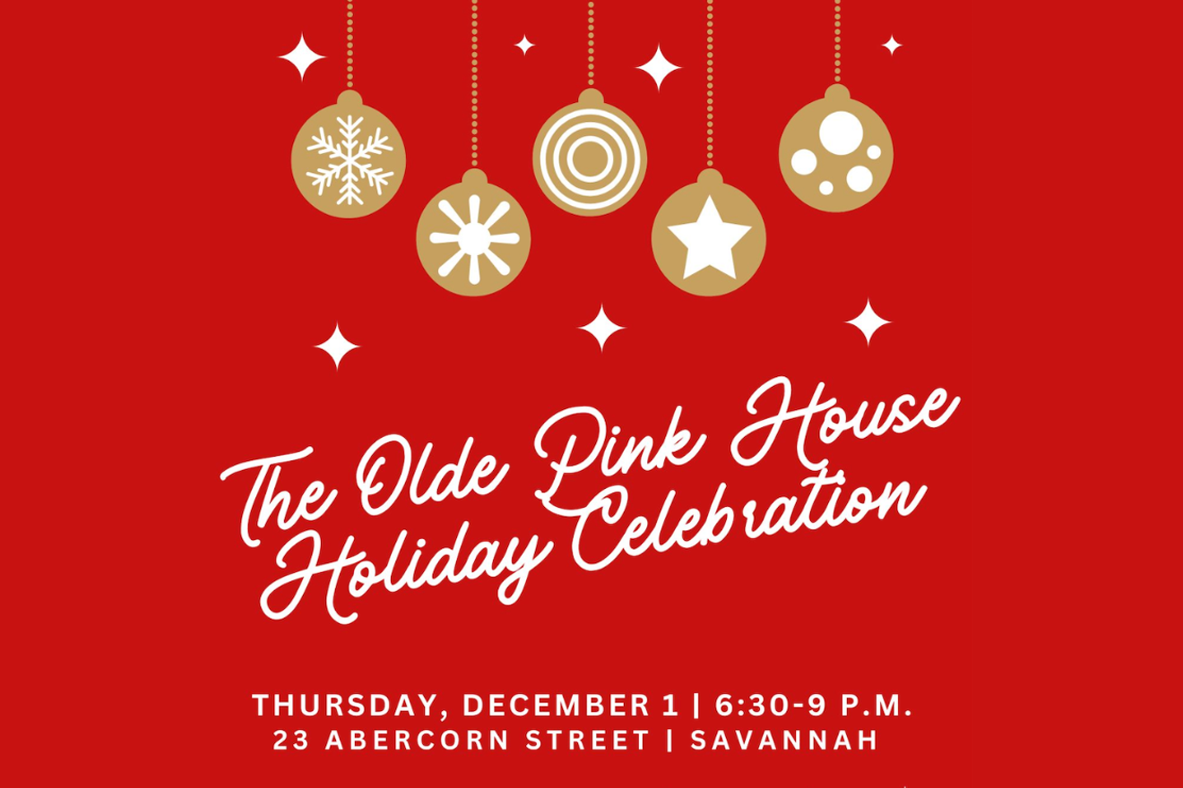 The Olde Pink House Second Annual Holiday Celebration